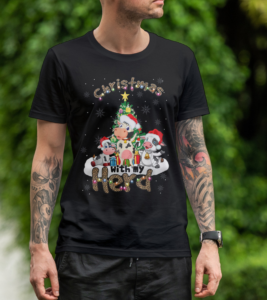 Christmas With My Herd Cow Cattle Farmer Festive Holiday Tree T-Shirt