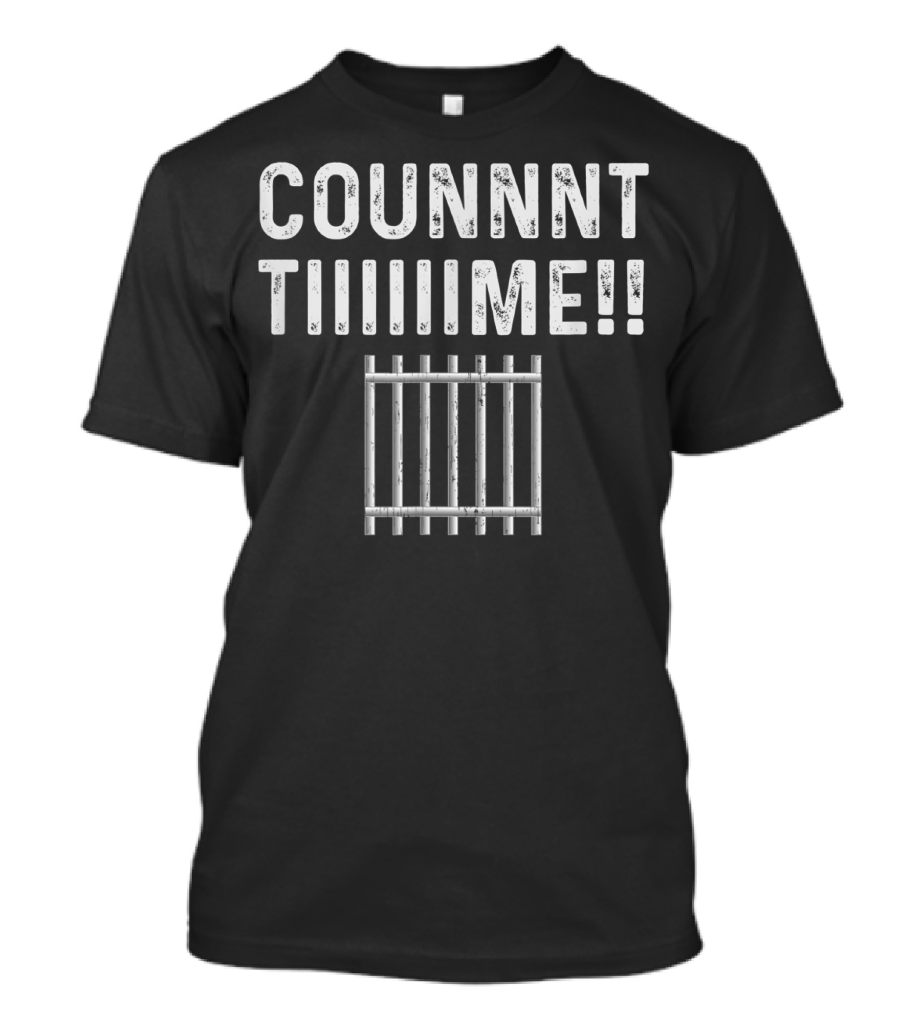 COUNNNT TIIIIIME Correction Officer Humor T-Shirt