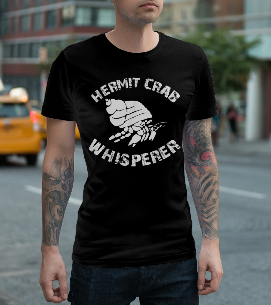 Hermit Crab Whisperer Funny Hermit Crab Whisperer T-Shirt