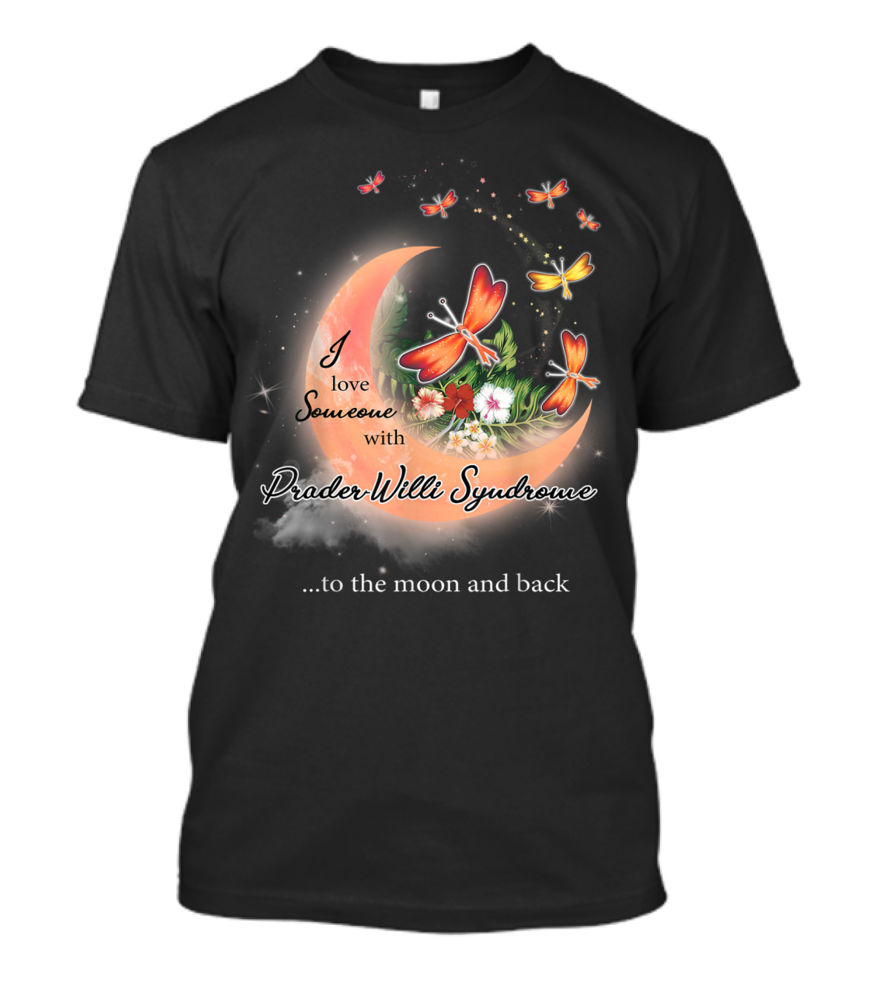 I Love Someone With Prader-Willi Syndrome To The Moon And Back T-Shirt