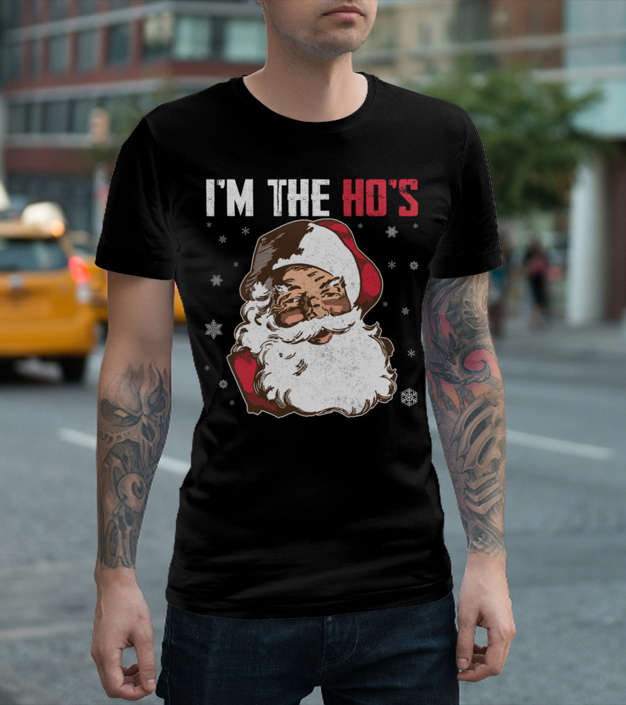 I'm The Ho's Santa Claus Snowflakes Funny Couple T-Shirt