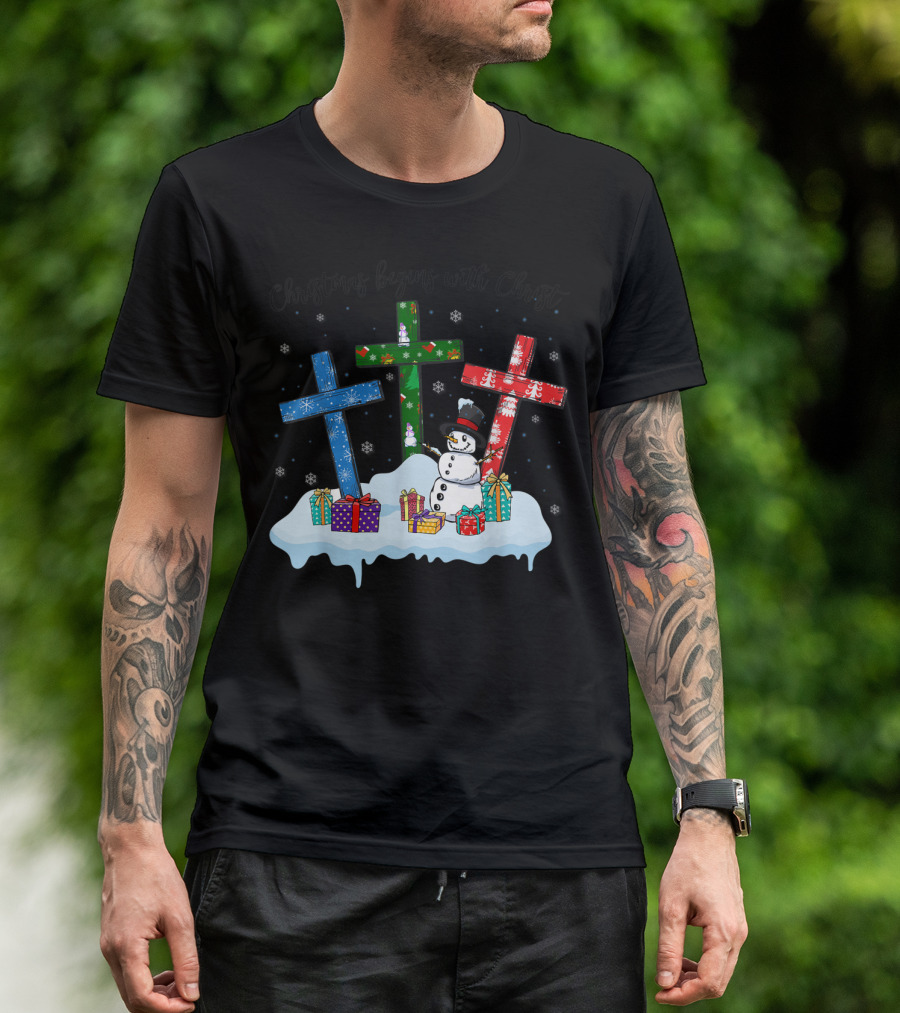 Christmas Begins With Christ Snowman Crosses And Gifts T-Shirt