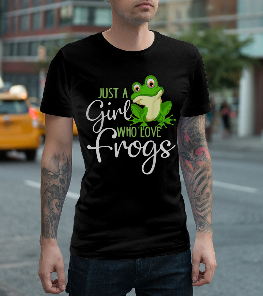 Just A Girl Who Loves Frogs T-Shirt