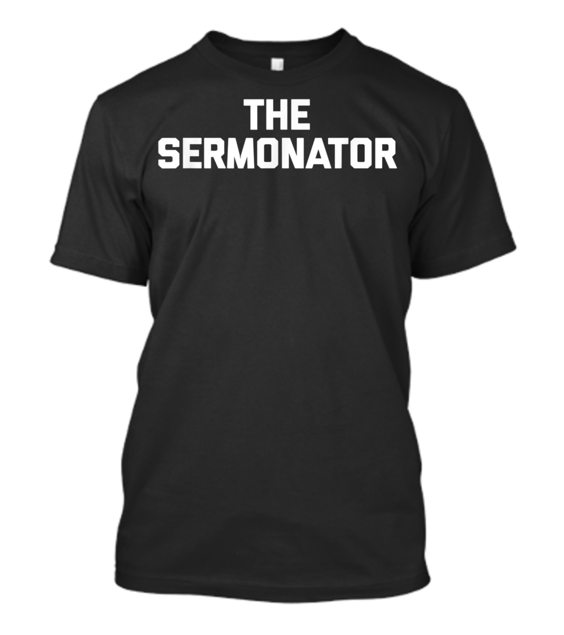 The Sermonator Funny Pastor Priest Preacher T-Shirt