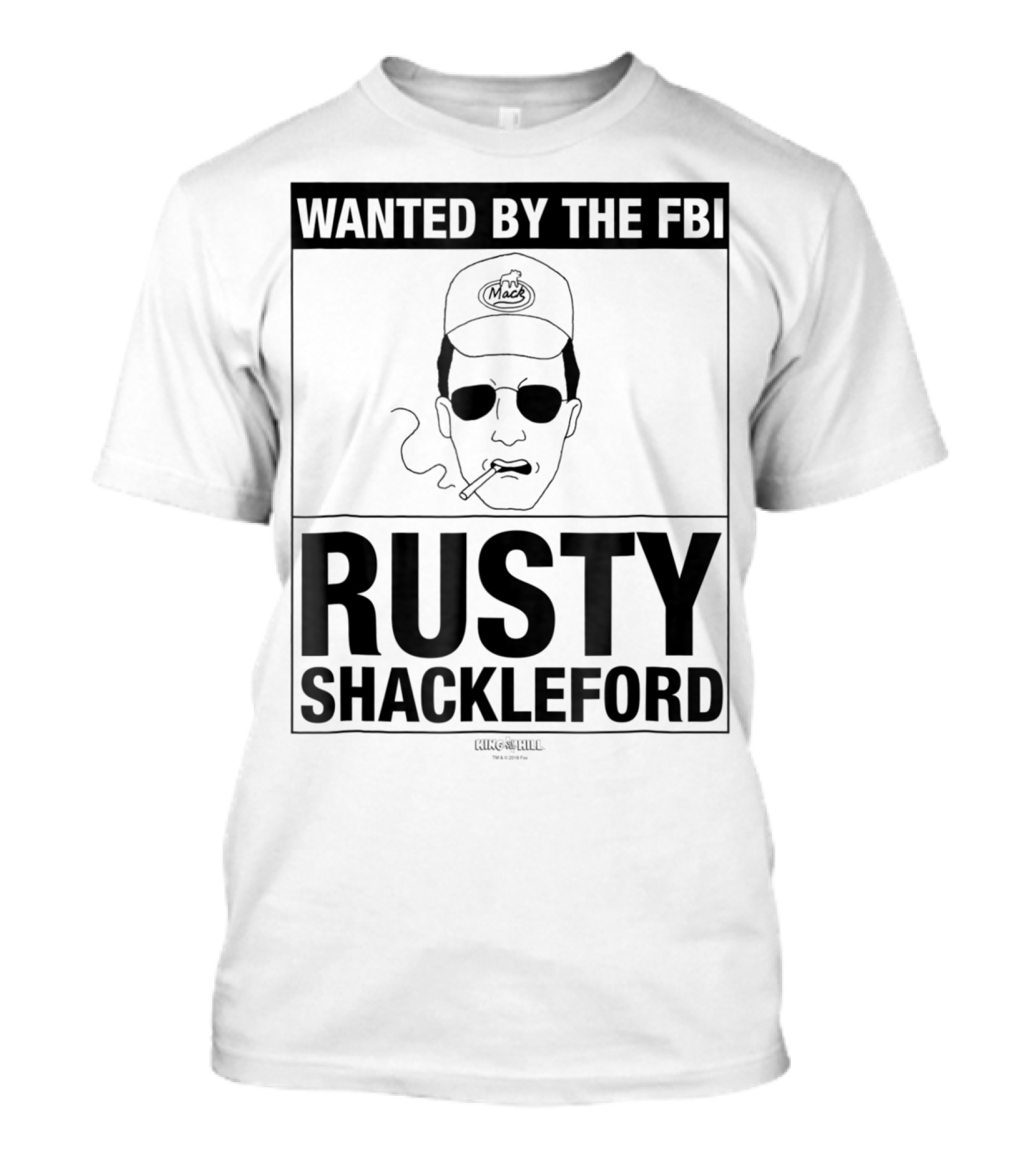 Wanted By The FBI: Rusty Shackleford King Of The Hill T-Shirt