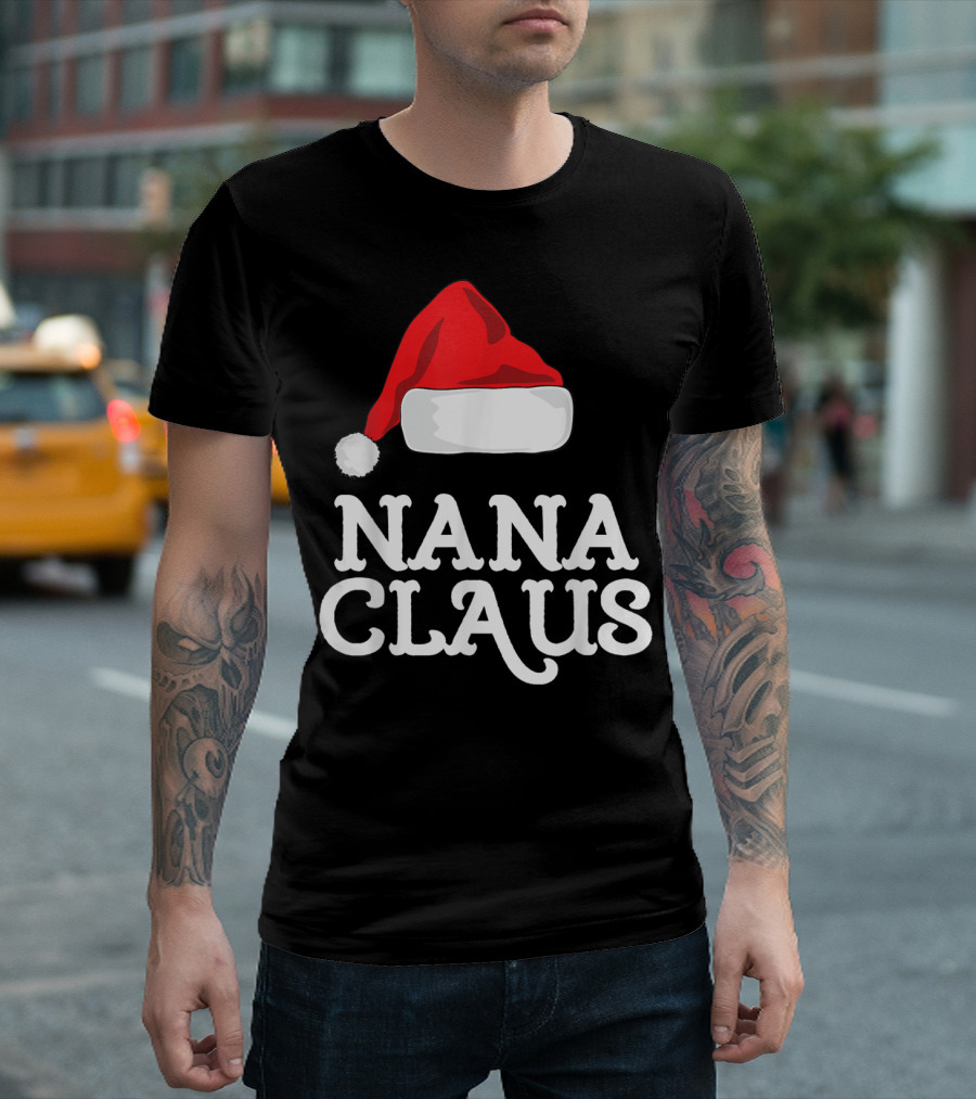 Nana Claus Christmas Santa Hat Family Group T-Shirt