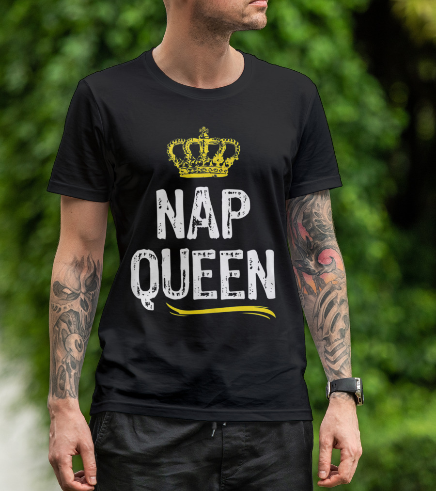 Nap Queen Cool Funny Napping Crown T-Shirt