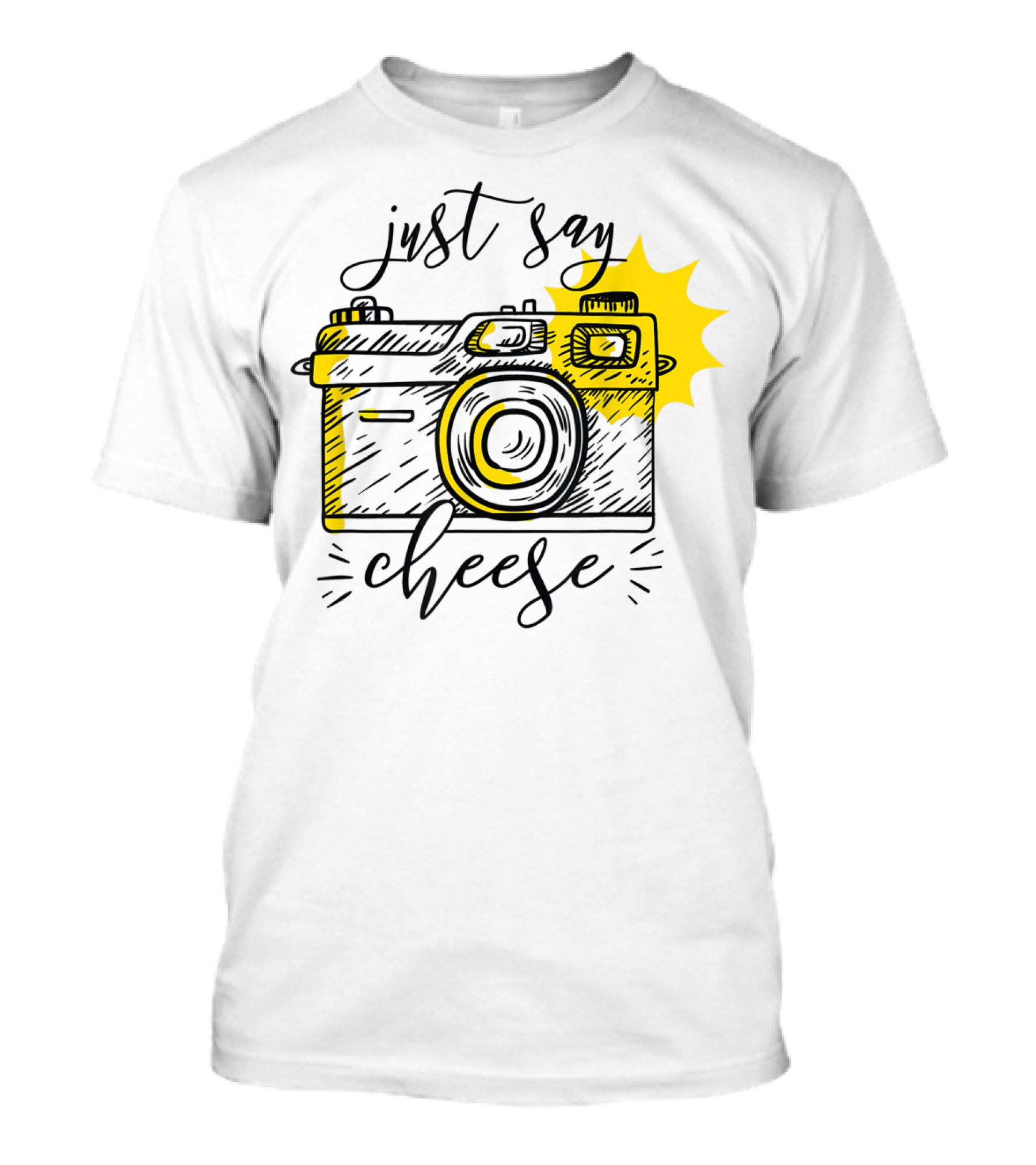 Just Say Cheese Camera Flash T-Shirt