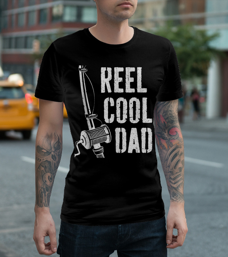Reel Cool Dad Fishing Rod Father's Day Daddy T-Shirt
