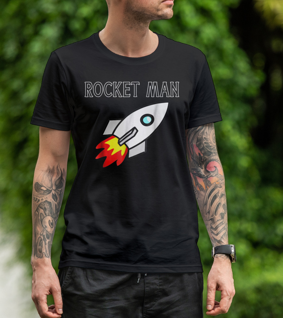Rocket Man Spaceship With Flames And Love For Rockets T-Shirt