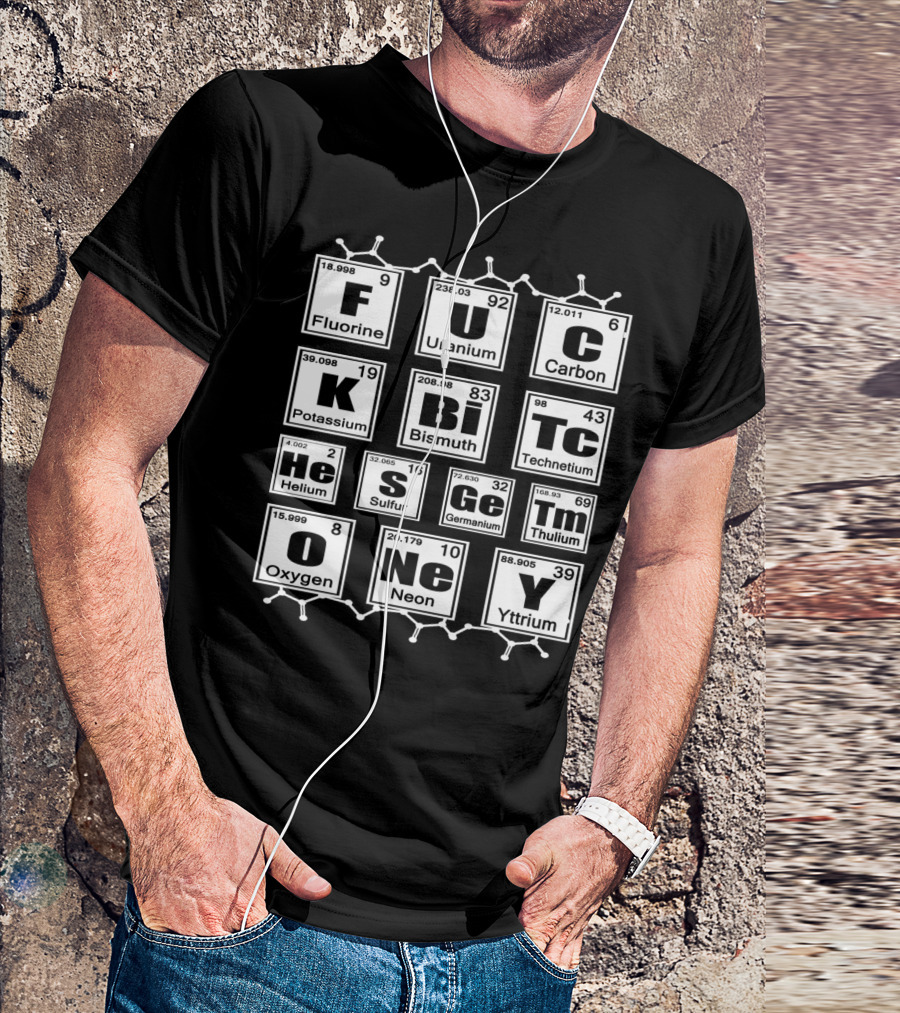 Fluorine Uranium Carbon Potassium Bismuth Technetium Helium Sulfur Germanium Thulium Oxygen Neon Yttrium T-Shirt