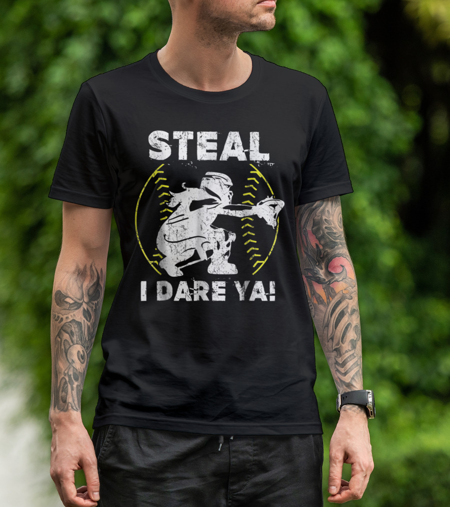Steal I Dare Ya Softball Catcher Silhouette With Ball Stitch T-Shirt