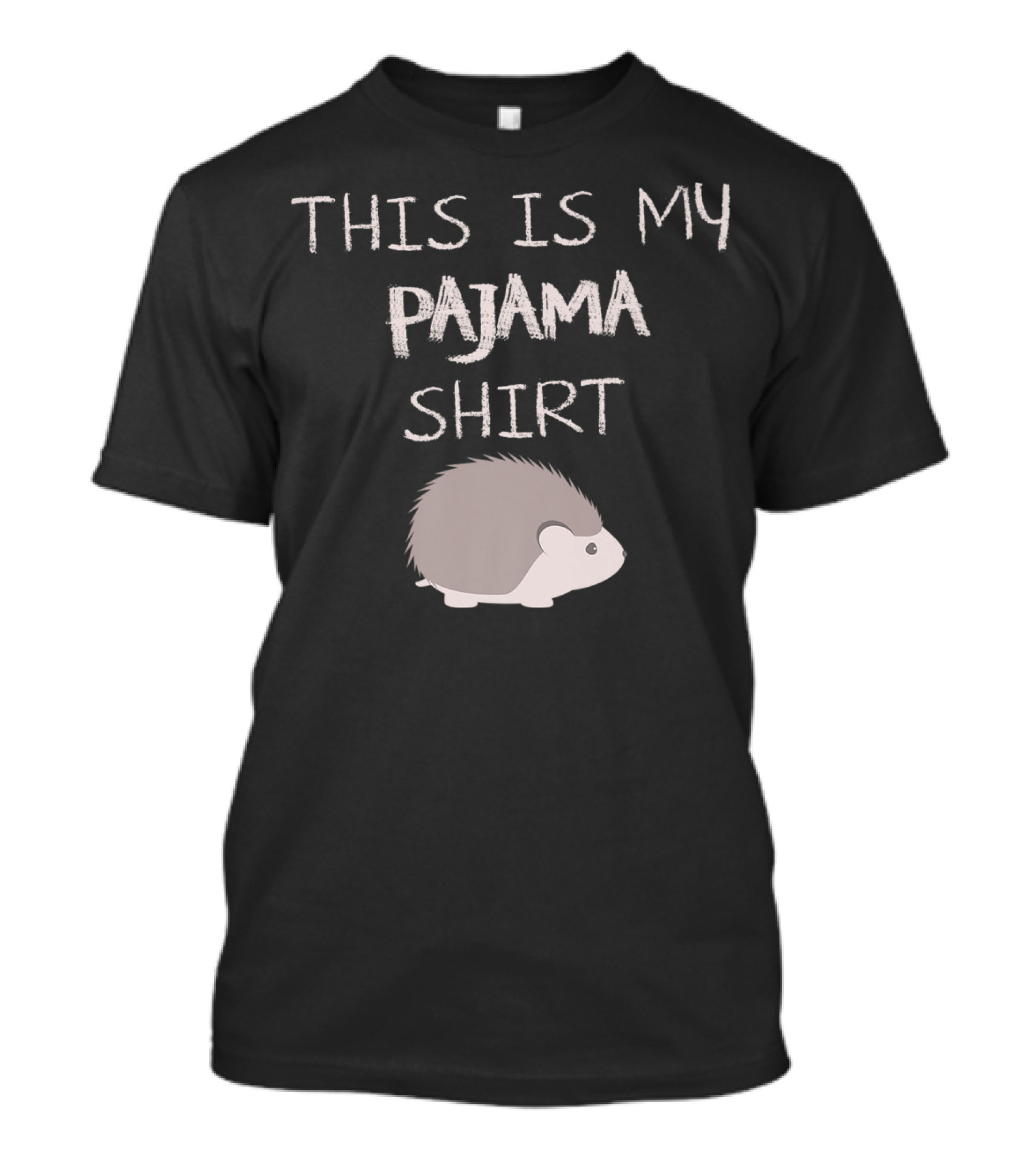 This Is My Pajama Shirt With Cute Hedgehog T-Shirt
