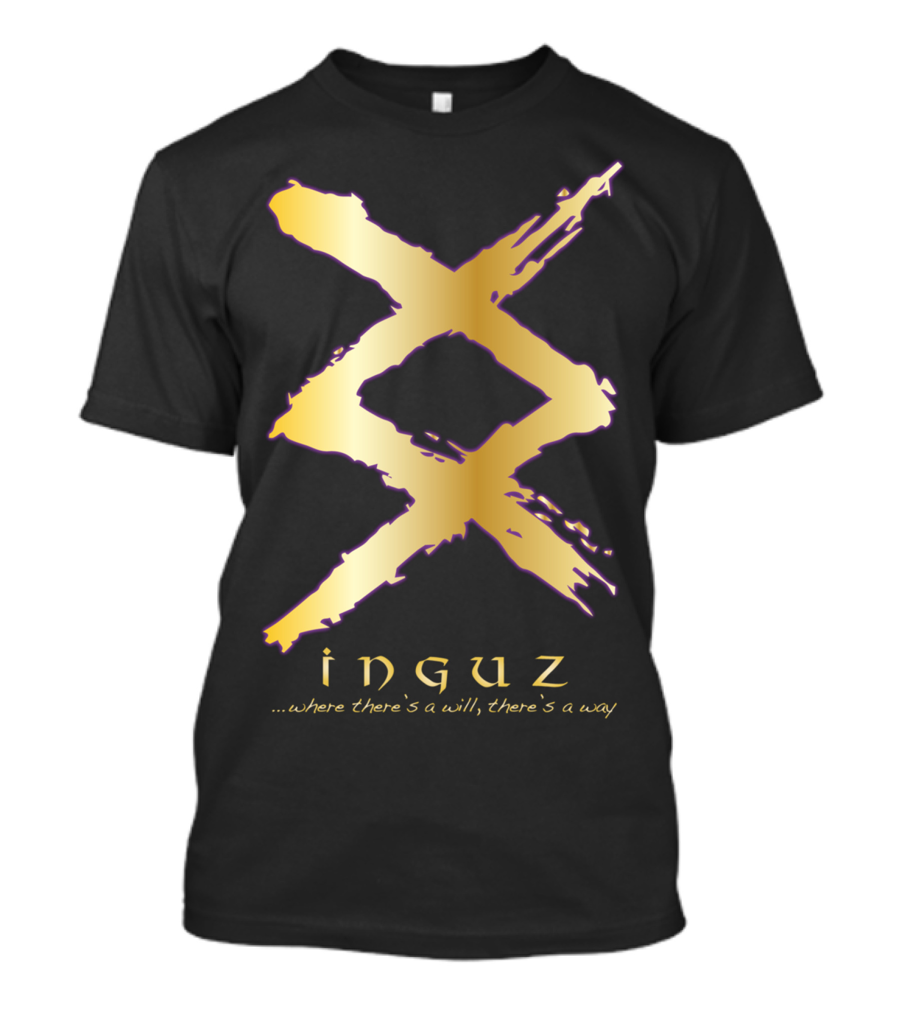 Inguz Viking Rune Where There's A Will There's A Way T-Shirt