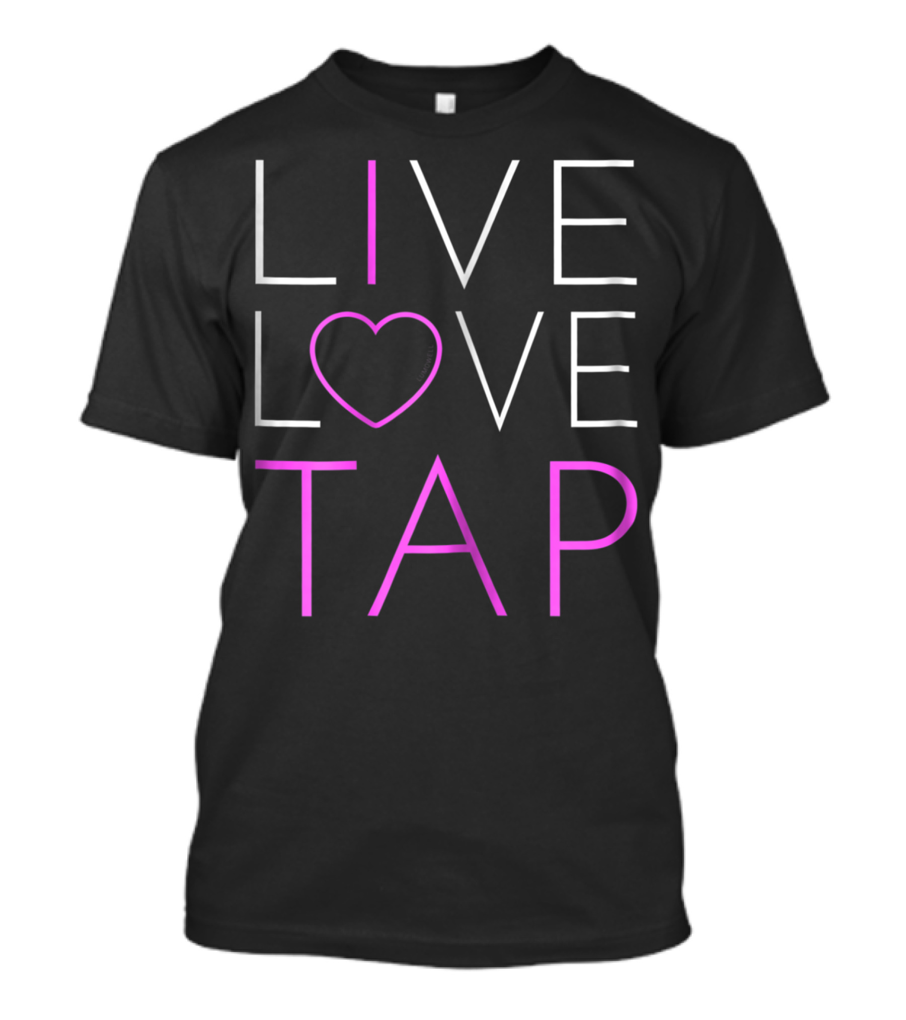 Live Love Tap Dance I Love Tip Tap T-Shirt
