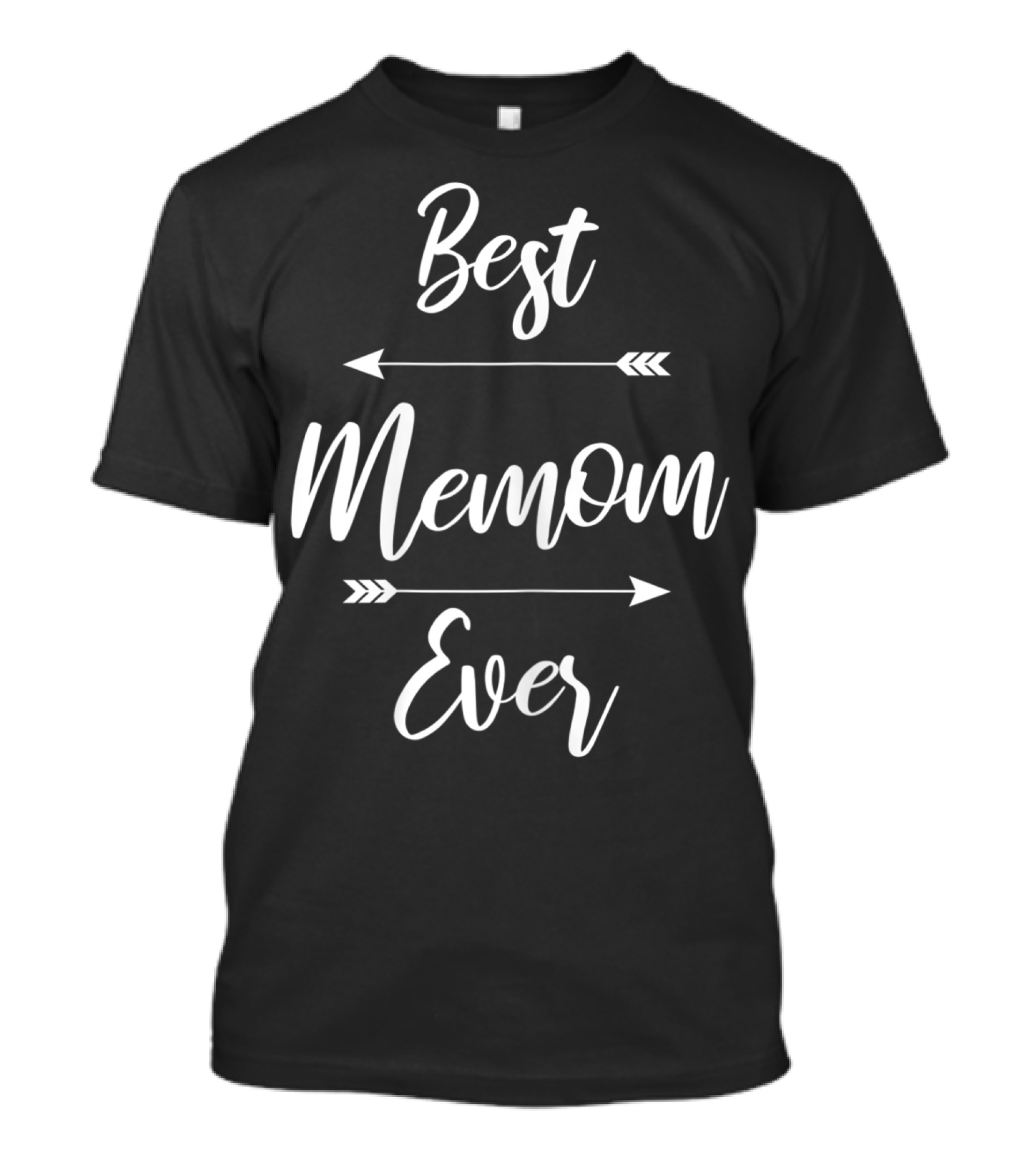 Best Memom Ever T-Shirt