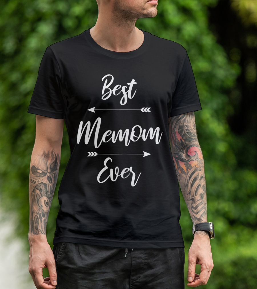 Best Memom Ever T-Shirt