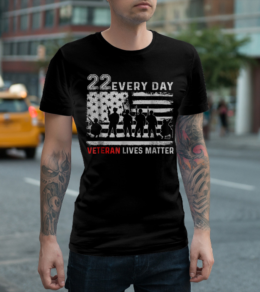 22 Every Day Veteran Lives Matter American Flag Soldier T-Shirt