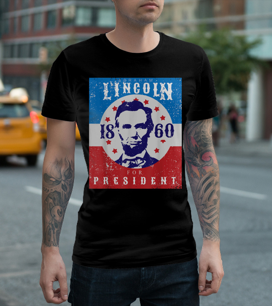 Abraham Lincoln 1860 For President Stars and Stripes Vintage USA T-Shirt