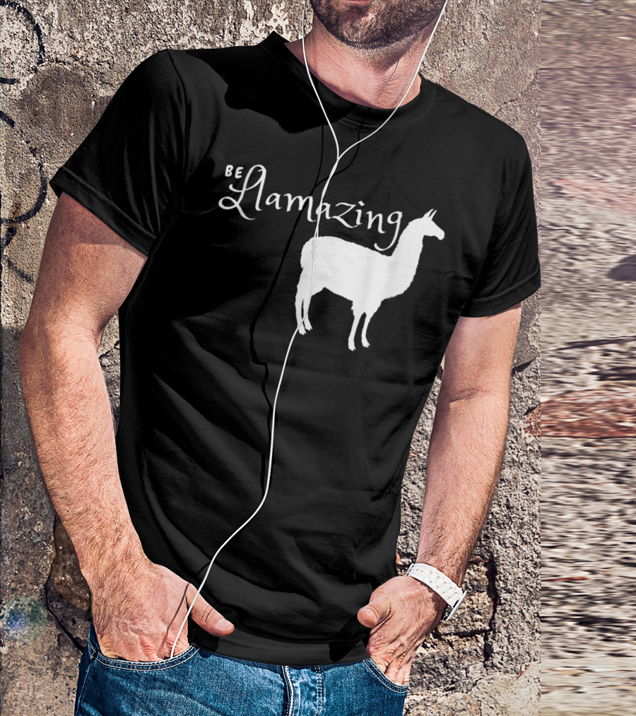 Be Llamazing Llama Alpaca Lover T-Shirt
