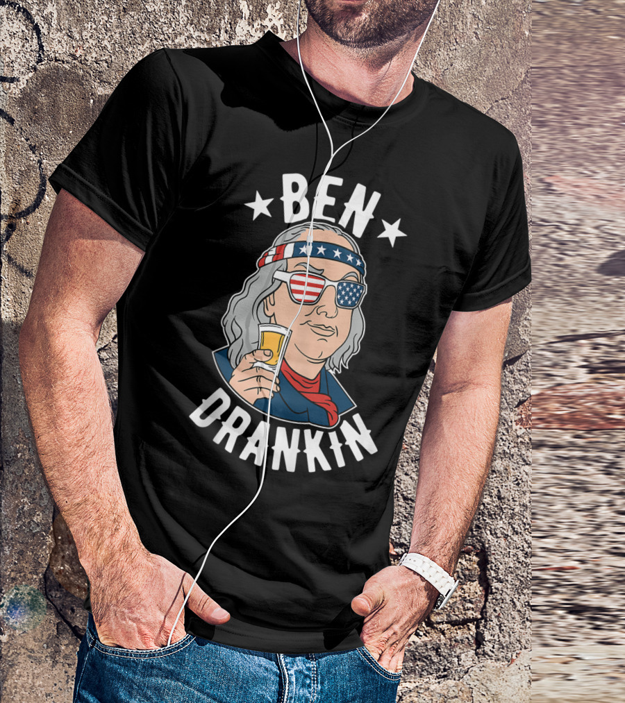 Ben Drankin 4Th Of July Funny Benjamin Franklin With Beer And American Flag Style Glasses T-Shirt