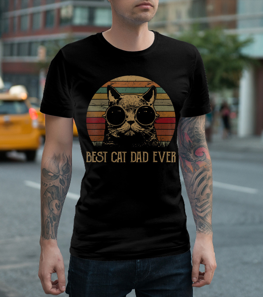 Retro Best Cat Dad Ever Funny Cat Lover With Cool Cat Wearing Sunglasses T-Shirt