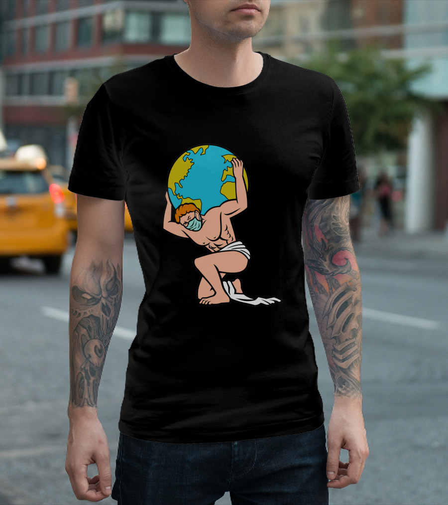 Atlas With Surgical Mask Lifting The World T-Shirt