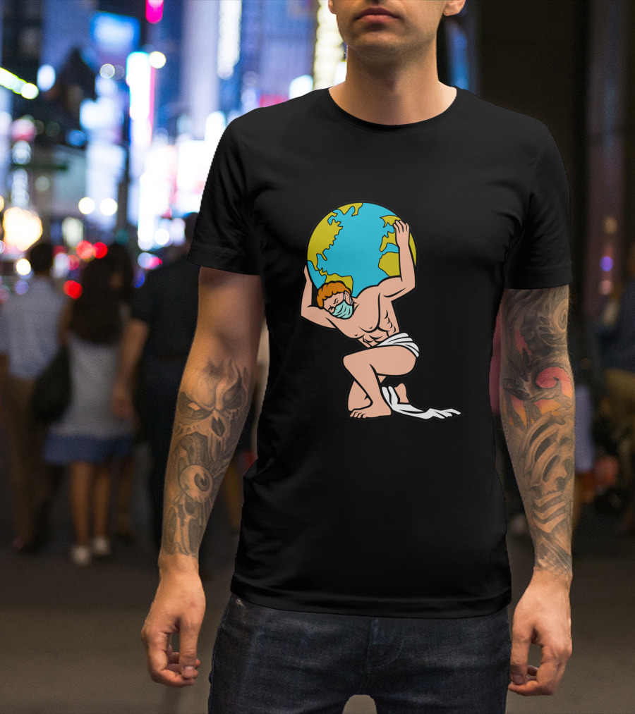 Atlas With Surgical Mask Lifting The World T-Shirt