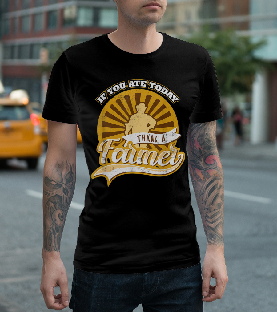 If You Ate Today Thank A Farmer Vintage Sunrise Local T-Shirt