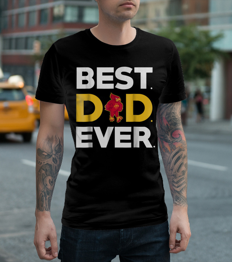 Iowa State Cyclones Best Dad Ever Cardinal T-Shirt