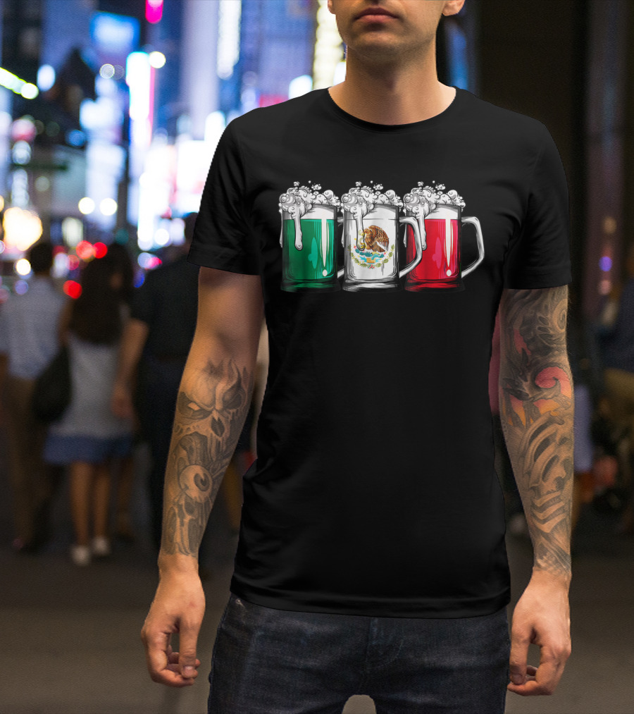Beer Mugs Mexican Flag Cinco De Mayo Mexico T-Shirt