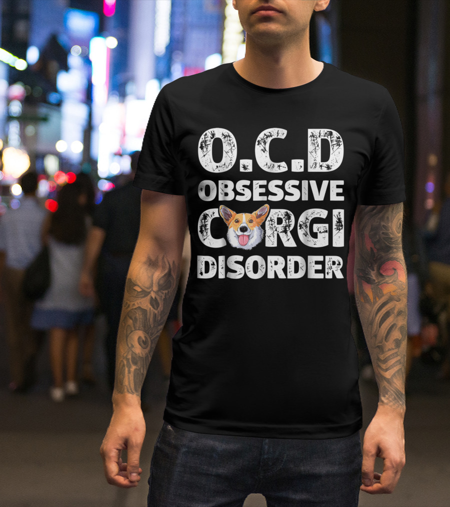 O.C.D Obsessive Corgi Disorder T-Shirt
