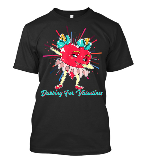 Dabbing For Valentines Heart Girl T-Shirt