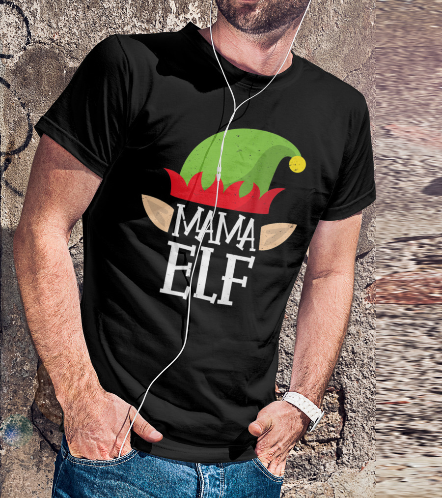 Mama Elf Christmas Matching Family Elves Hat And Ears T-Shirt