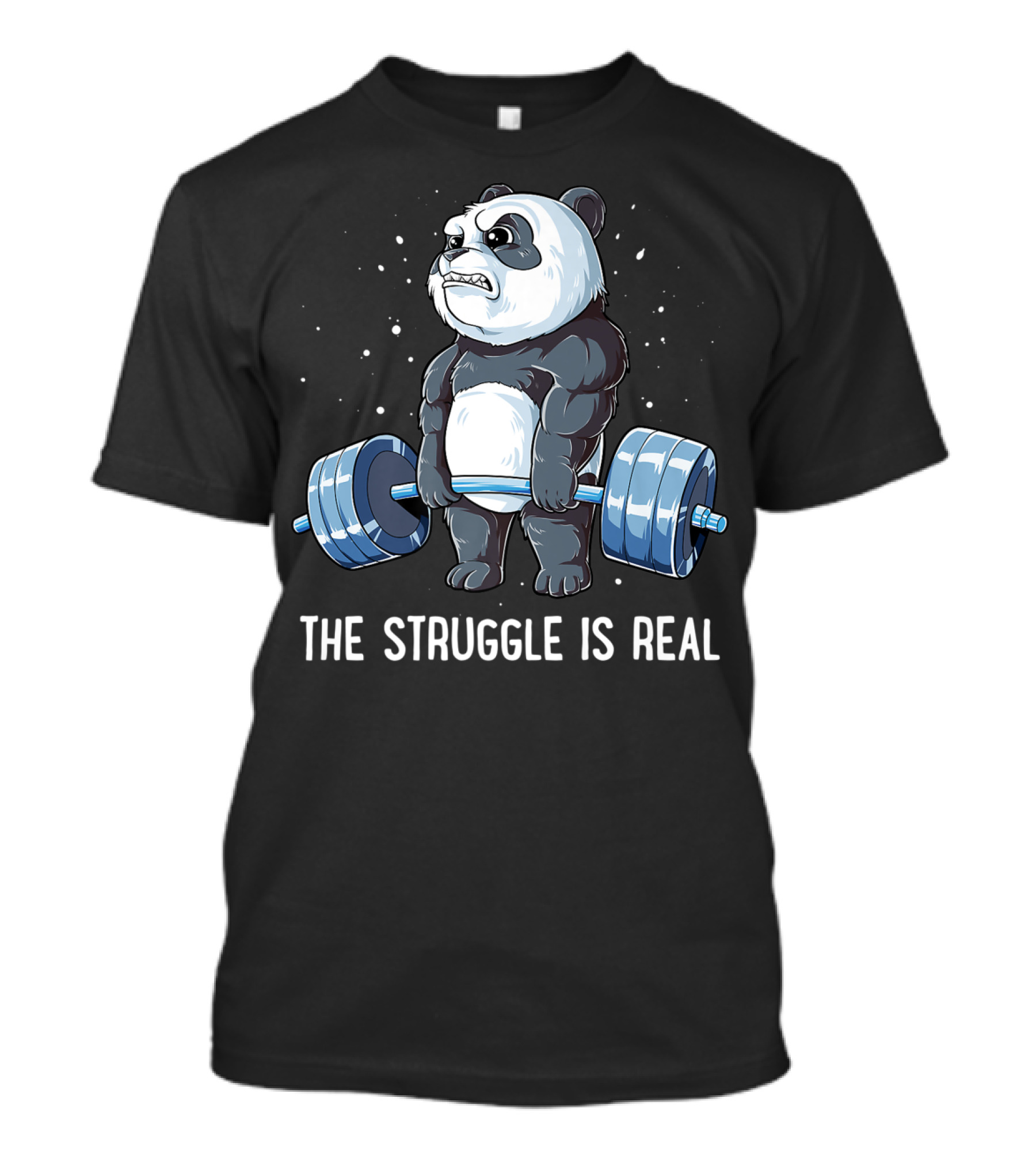 Panda The Struggle Is Real Deadlift Fitness Gym Men T-Shirt