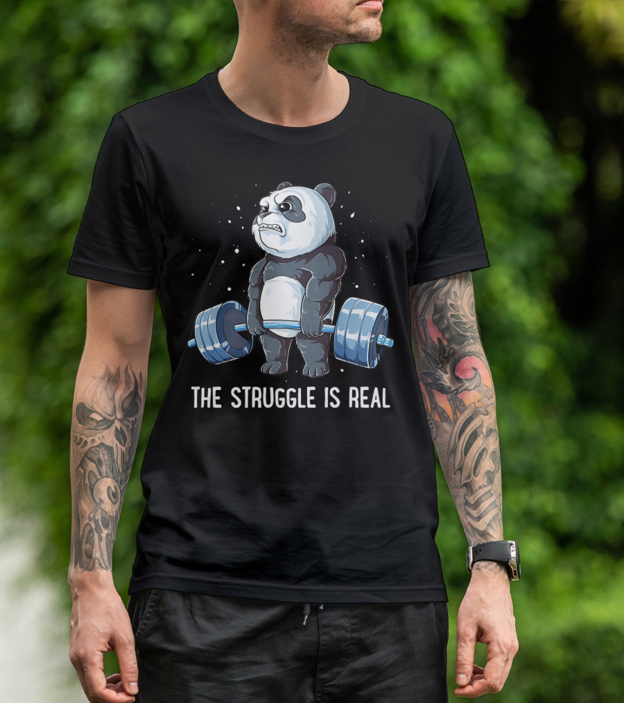 Panda The Struggle Is Real Deadlift Fitness Gym Men T-Shirt