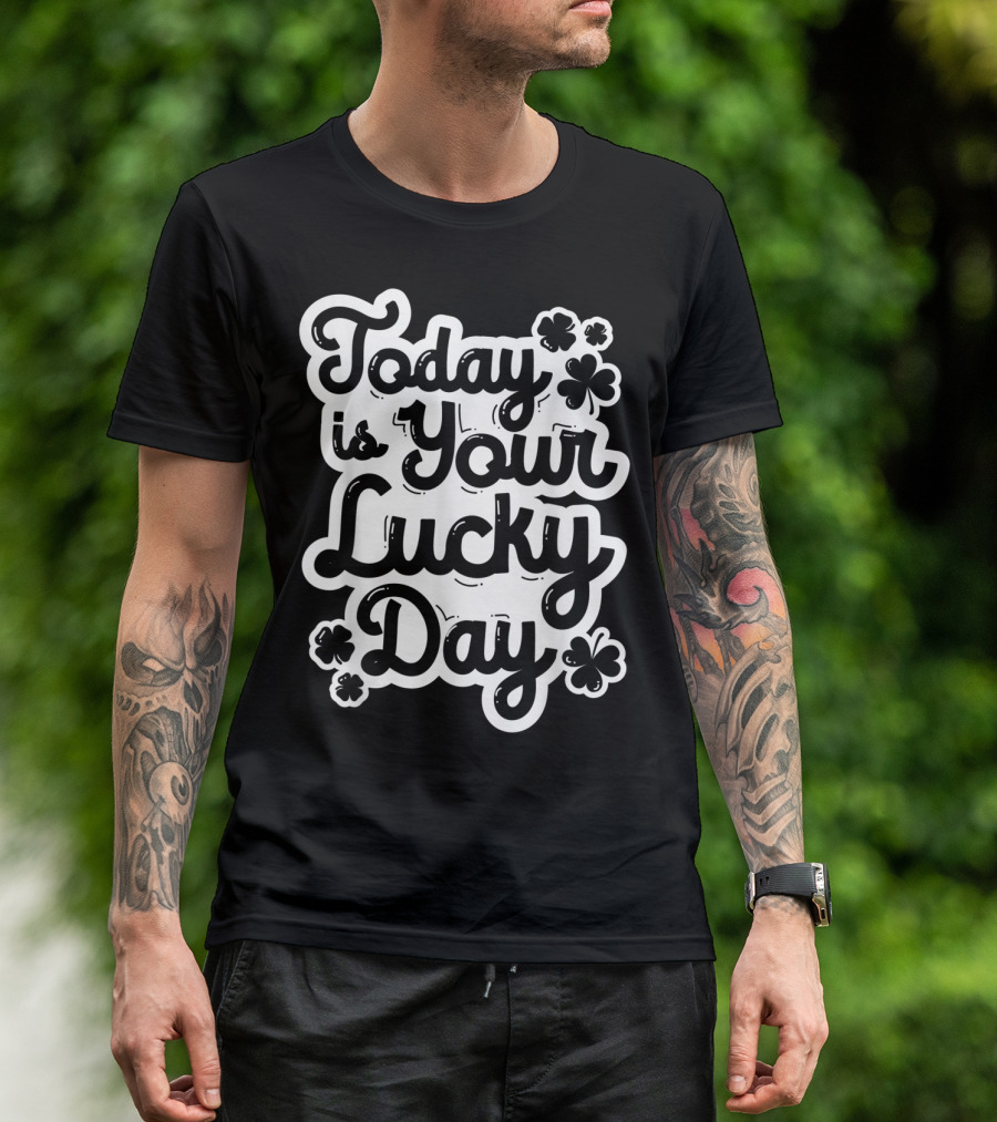 Today Is Your Lucky Day St Patricks Day Boys Girls Clover T-Shirt