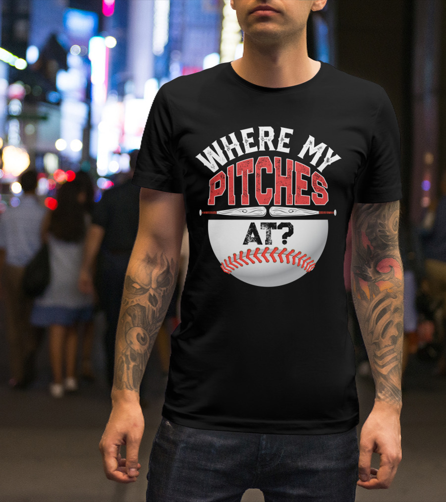 Where My Pitches At Baseball Kids11 Baseball T-Shirt