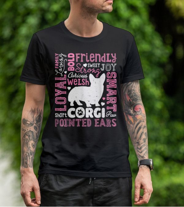 Loyal Family Friendly Strong Smart Welsh Corgi Typography Word T-Shirt