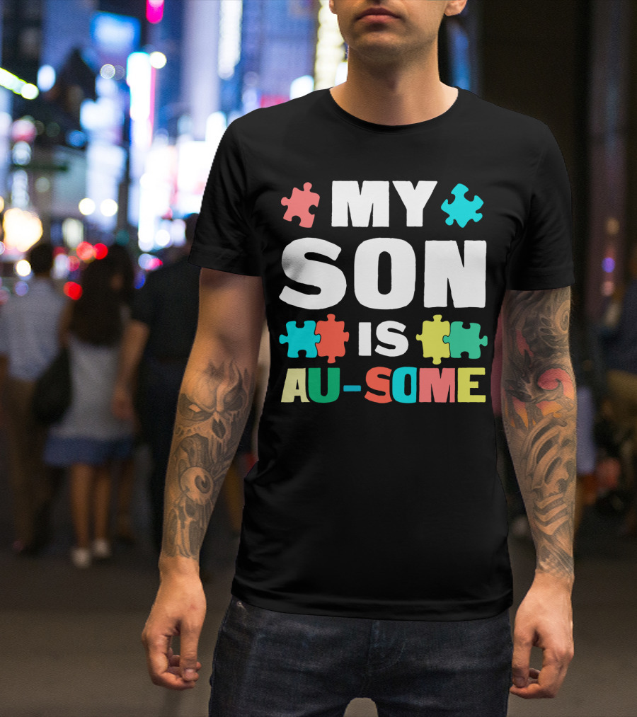 My Son Is Au-Some Autism Puzzle Pieces T-Shirt