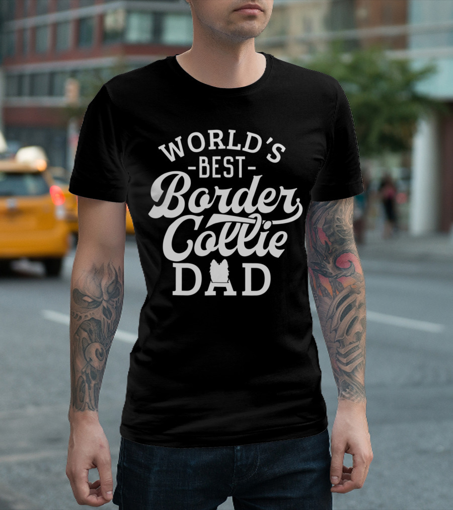 World's Best Border Collie Dad 59 T-Shirt