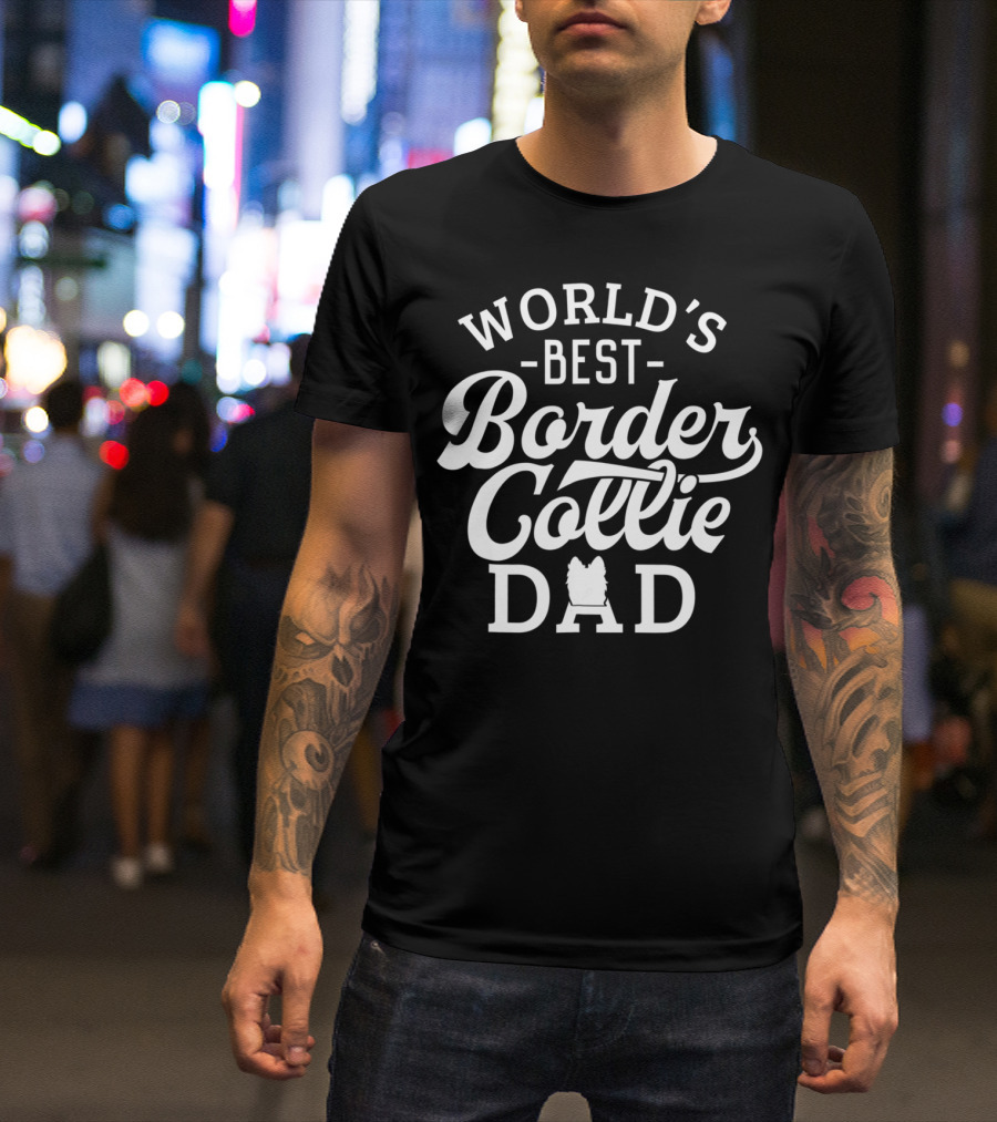 World's Best Border Collie Dad 59 T-Shirt