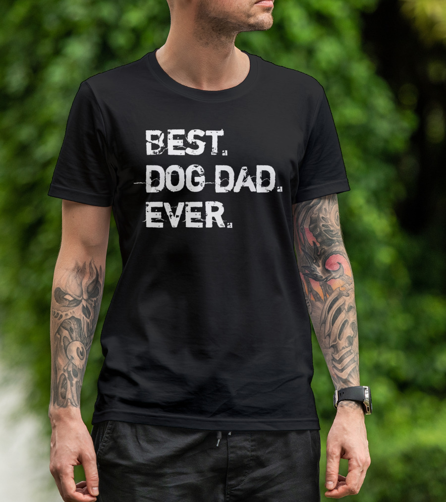 Best Dog Dad Ever Distressed Grey Cute Dog T-Shirt