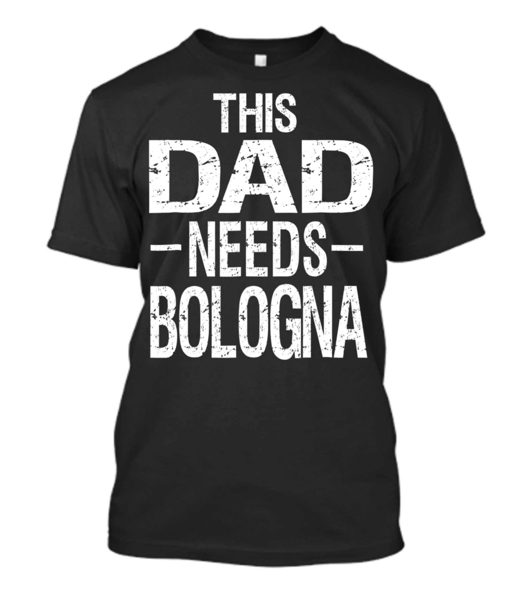 This Dad Needs Bologna Barbecue BBQ Food T-Shirt