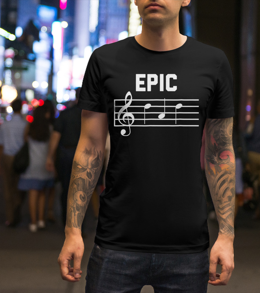 Epic Dad Musician Fathers Musical Notes Clef Melody T-Shirt