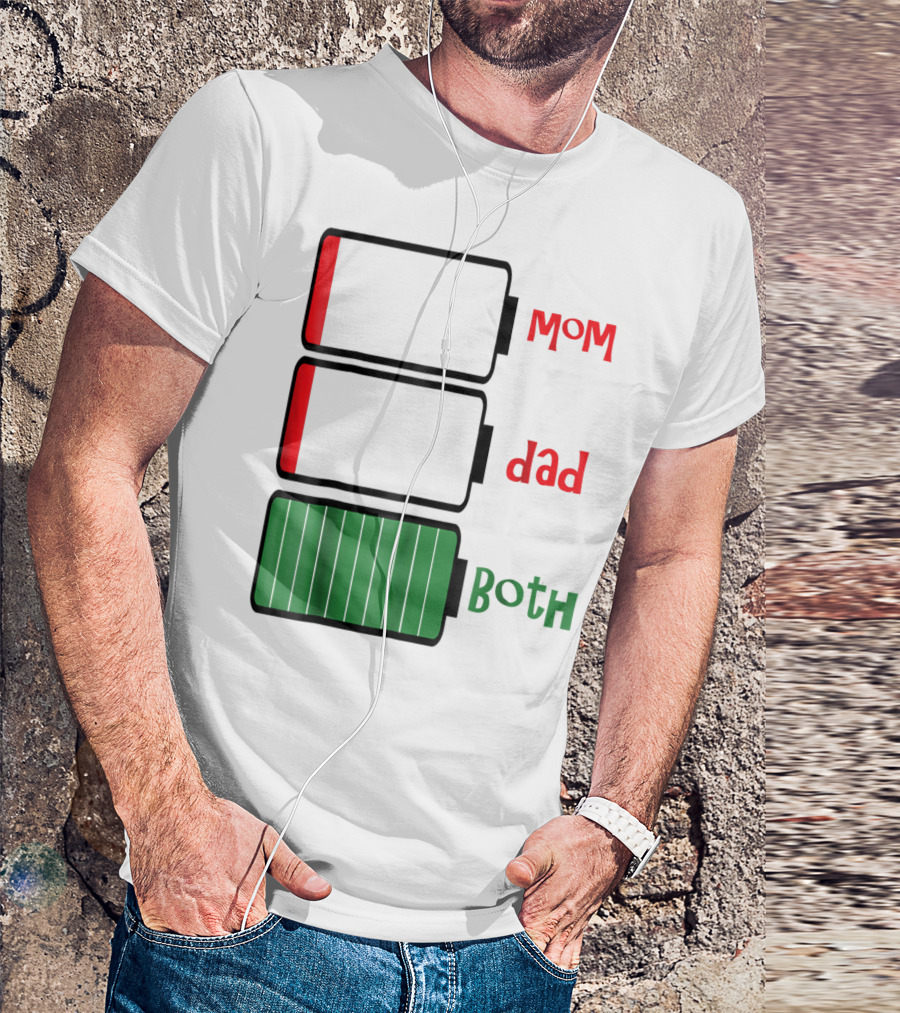 Feelin Good Tees Love Mom Dad Both Battery Levels T-Shirt