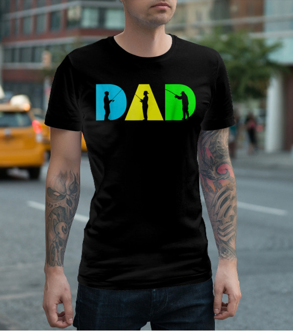 Funny Dad Fishing Silhouette Blue Yellow Green Design Father76 T-Shirt