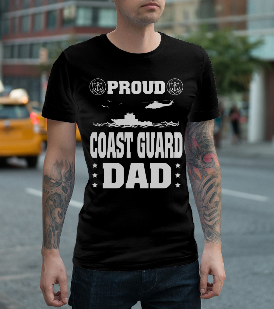 Proud Coast Guard Dad Helicopter and Ship Memorial Day Recognition T-Shirt