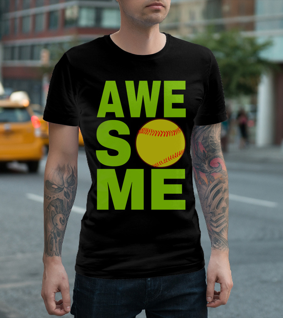 AWESOME Funny Softball Cute Love Player Tee60 T-Shirt