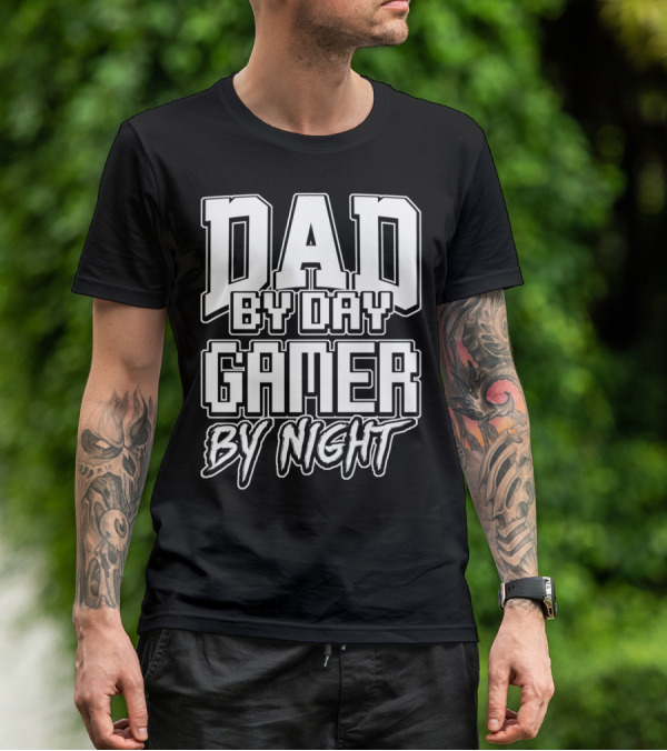 Dad By Day Gamer By Night Christmas Video Computer Games T-Shirt